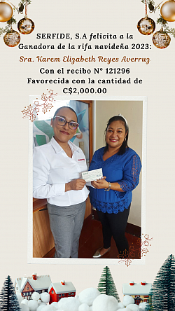 Ganadora de la Rifa Navideña 2023: Sra Karem Elizabeth Reyes Averruz. Con el recibo 121296